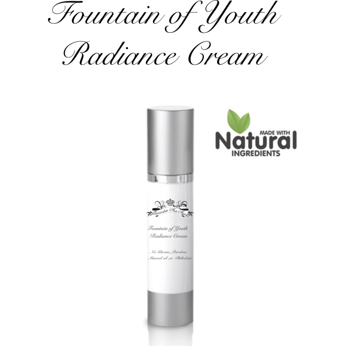 Fountain of Youth Radiance Cream - Immaculate Anti-Aging®
